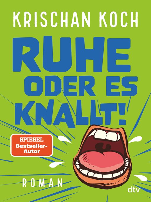 Titeldetails für Ruhe oder es knallt! nach Krischan Koch - Verfügbar